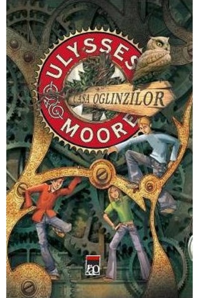 Rao Casa oglinzilor - Ulysses Moore
