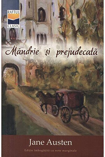 Casa Cartii Mandrie si prejudecata - Jane Austen
