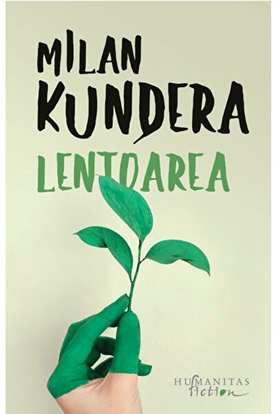 Humanitas Lentoarea - Milan Kundera
