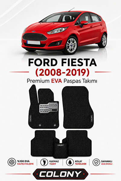 COLONY Ford Fiesta 2008-2017 Uyumlu EVA Paspas Tam Set–Araca Özel,Kolay Monta...