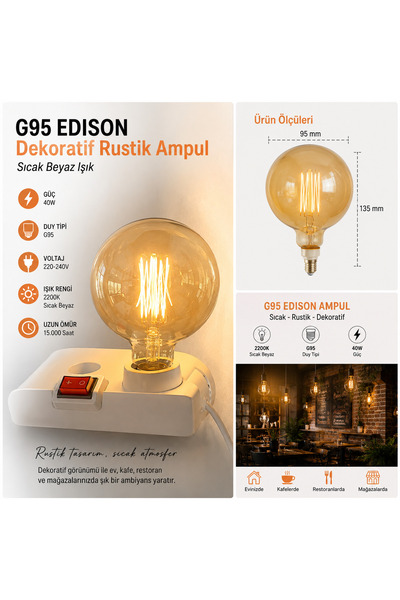 G95 Edison Rustik Dekoratif Ampul E27 40W 2200K Amber Cam Vintage Filament Ampu