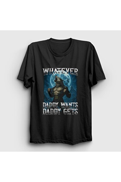 Presmono Unisex Black Whatever Daddy Wants Daddy Gets Kurt Wolf T-Shirt 620868Tt