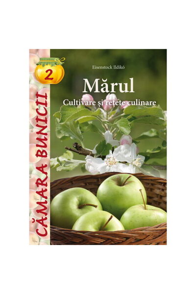 CASA Marul - Cultivare Si Retete Culinare Eisenstock Ildiko, Auriu