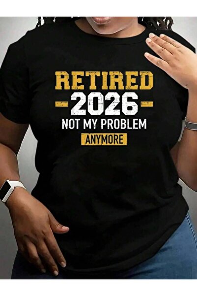 2BIR تي شيرت بطباعة جرافيكية باللون الأسود بعبارة "I'm Retired 2026 Not My Pr...