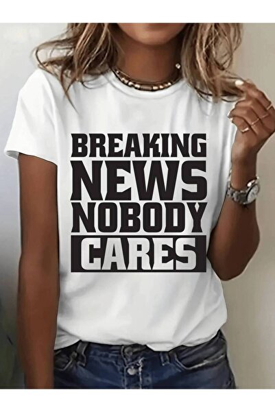 kai22 Breaking News Nobody Cares Graphic White T-Shirt Women, Bold Letter Pri...