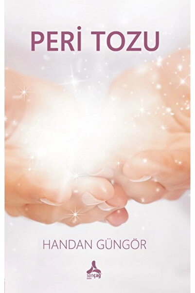 Sonçağ Yayınları Peri Tozu - - Handan Güngör Kitabı