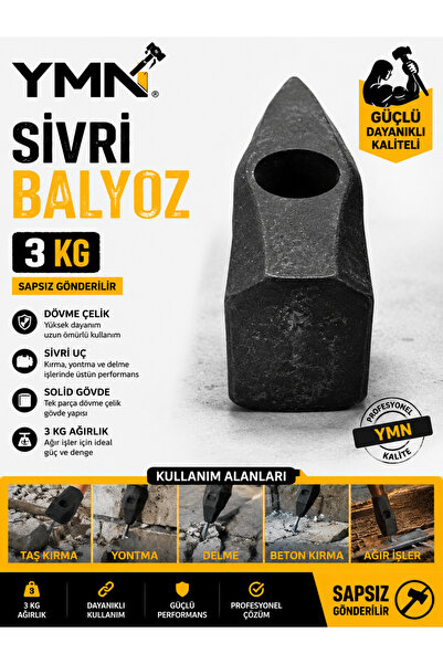 balyoz çelik Sivri Çelik Balyoz 3 Kg Sapsız Gönderilir