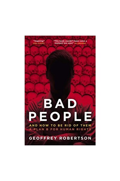 Biteback Publishing Bad People: And How To Be Rid Of Them. A Plan B For Human...