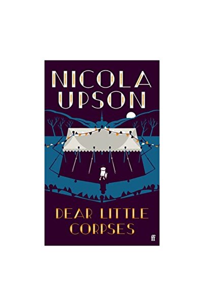 FABER & FABER Dear Little Corpses