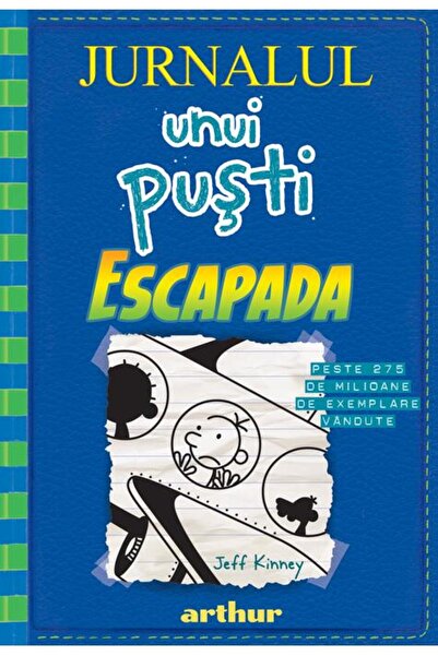 Editura Arthur Jurnalul unui puști 12. Escapada