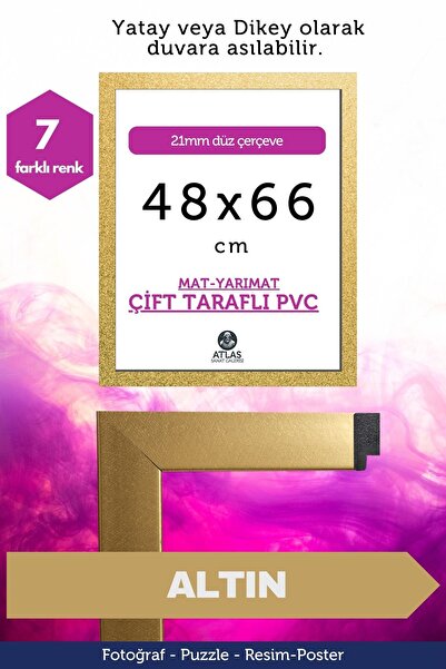 Atlas Sanat Galerisi 21mm-48x66 Cm Mat Pvc Li Camsız Fotoğraf Puzzle Belge Çe...