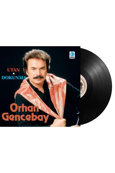 KervanPlak Orhan Gencebay - Utan Dokunma (Plak)