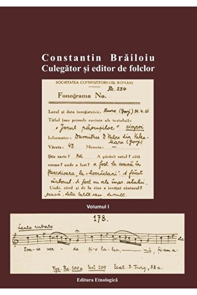 Editura Etnologica Constantin Brailoiu. Culegator si editor de folclo