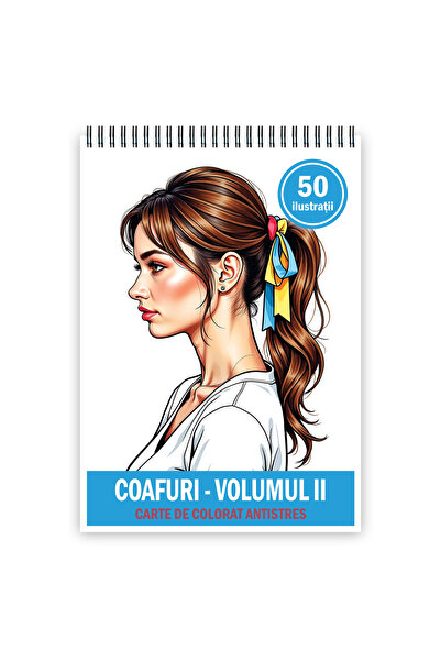 Legendary Gifts Carte de colorat, 50 de ilustratii Coafuri - Volumul II, 106 ...