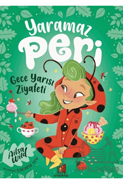 OrmanKitap Yaramaz Peri: Gece Yarısı Ziyafeti
