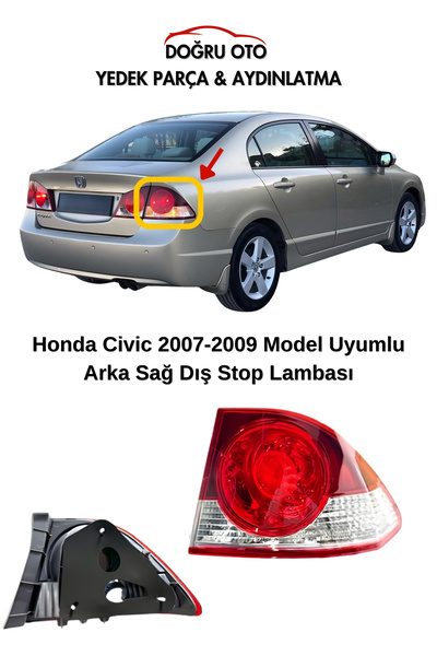 DOĞRU TİCARET AUTO PARTS Honda Civic FD6 Arka Sağ Dış Stop Lambası