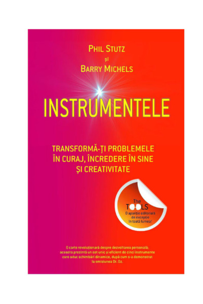 Adevar Divin Instrumentele - Phil Stutz, Barry Michels