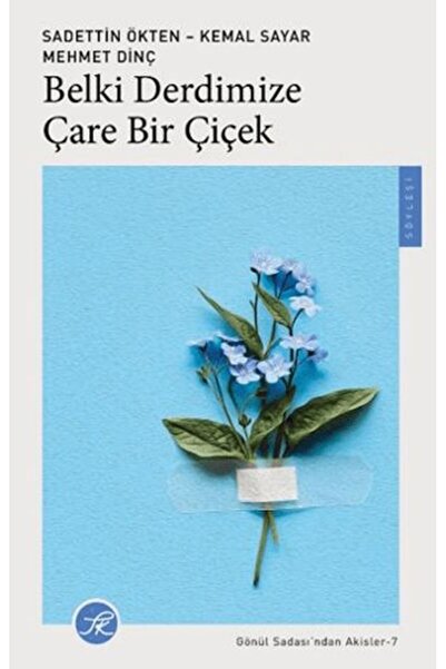 İthaki Yayınları Belki Derdimize Çare Bir Çiçek