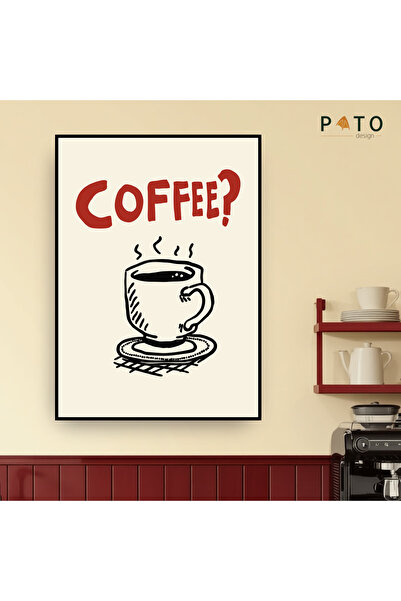 Pato Design 'Coffee?' Kahve Temalı Dekoratif Tablo | Siyah Çerçeveli | MDF & ...