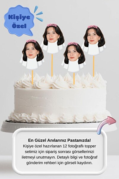 ZaiStudio Kişiye Özel Bride Yazılı Fotoğraflı Pasta Süsü – 12 Adet Doğum Günü...