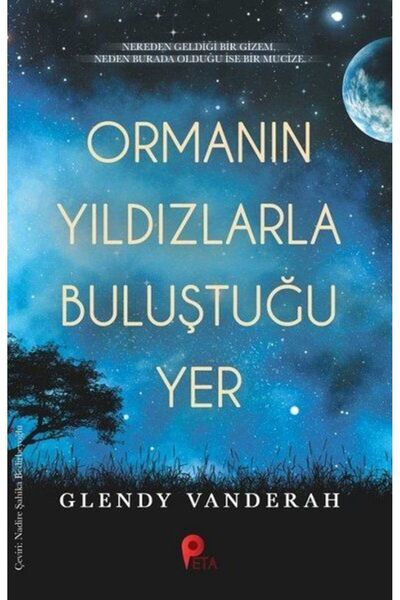peta kitap Ormanın Yıldızlarla Buluştuğu Yer