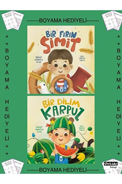 Timaş Yayınları Boyamalı- Bir Fırın Simit - Bir Dilim Karpuz , Serap Armutlu ...