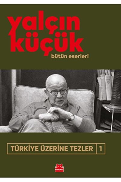 Kırmızı Kedi Yayınları Türkiye Üzerine Tezler-1