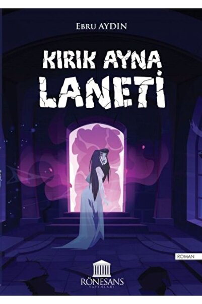 Rönesans Yayınları Kırık Ayna Laneti