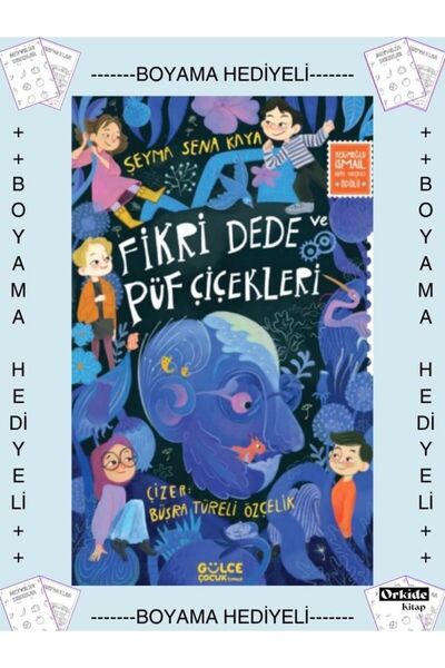 Gülce Kitap Painted by Hand - 2. 3. 4. Class, Fikri Dede ve Püf Çiçekleri , Şeyma Sena Kaya