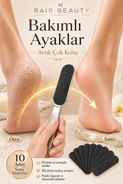 RAİR BEAUTY Metal Ayak Törpüsü 10 Adet Yedek Törpü Hediye Gönderilecektir
