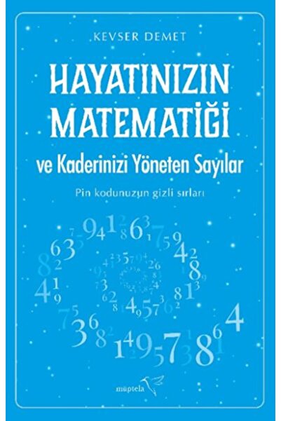 Müptela Yayınları Hayatınızın Matematiği ve Kaderinizi Yöneten Sayılar