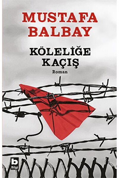 Bilgi Yayınevi Köleliğe Kaçış