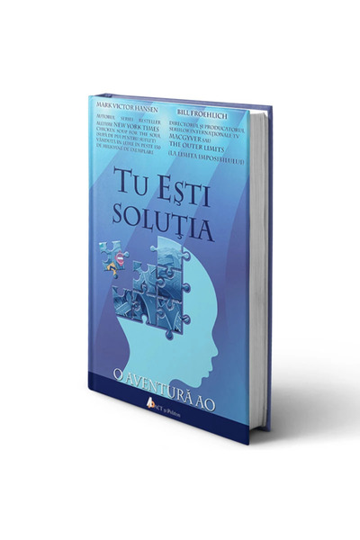 Editura Act si Politon TU ESTI SOLUTIA O AVENTURA AO