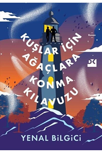 Doğan Kitap Kuşlar İçin Ağaçlara Konma Kılavuzu