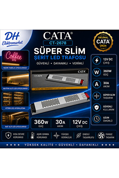 DHELEKTROMARKET CATA CT-2678 Süper Slim Şerit LED Trafosu 360W 30A 12V DC