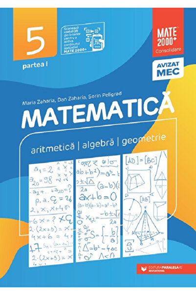 Editura Paralela 45 Consolidarea matematicii. Clasa a 5-a. Partea I. 2025-202...