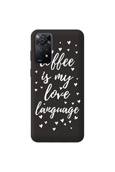 Other Xiaomi Redmi Note 11 4G Coffe is my love language Black Colored Silicon...