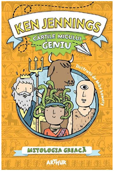 Editura Art Cărți Mici Genioase. Mitologia Greacă, Ken Jennings - Editura Art