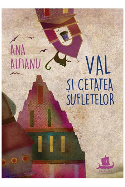 Editura Humanitas Val Si Cetatea Sufletelor, Ana Alfianu - Humanitas Publishi...