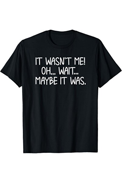 1001 Line Men's 'It Wasn't Me' TShirt Casual Short Sleeve, Black White Text D...