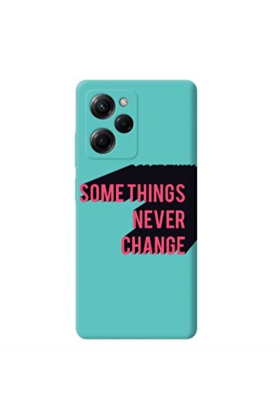 Other Xiaomi Poco X5 Pro Somethings Never Change Turquoise Colored Silicone T...