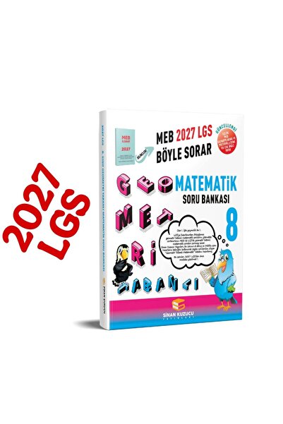 SİNAN KUZUCU YAYINLARI 2027 LGS GEOMETRİ TABANLI MATEMATİK SORU BANKASI