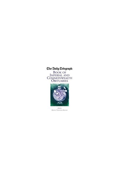 Frontline Books Daily Telegraph Book Of Imperial And Commonwealth Obituaries