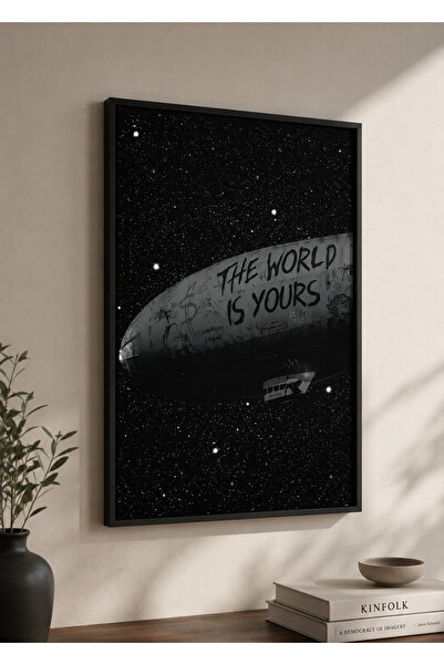 Zuma Studio The World Is Yours Poster | Siyah Çerçeveli Duvar Tablosu | Premi...