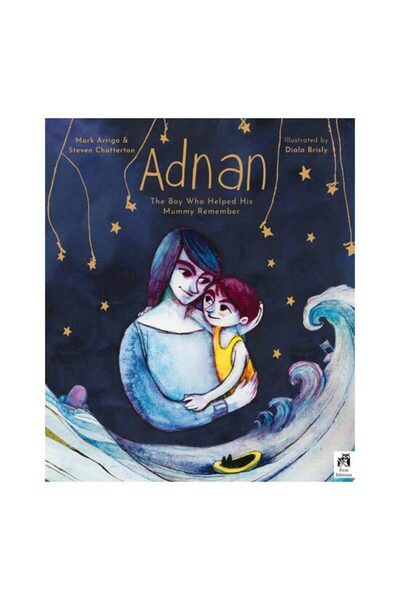 Frances Lincoln Children's Books Adnan: The Boy Who Helped His Mummy Remember