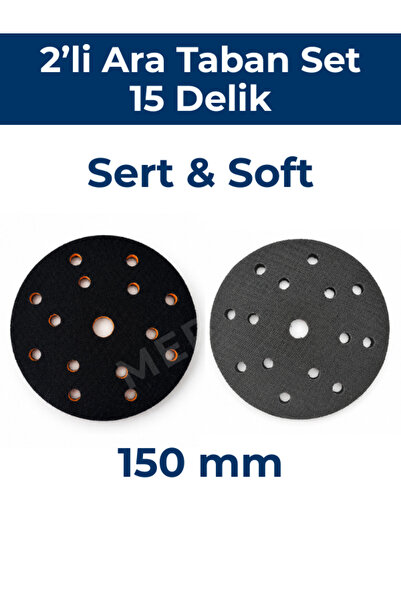 150 mm Zımpara Makinesi Ara Taban Seti 2'li - 15 Delik Sert + Soft / Esnek (Yumuşak) Cırtlı Velcro Ped