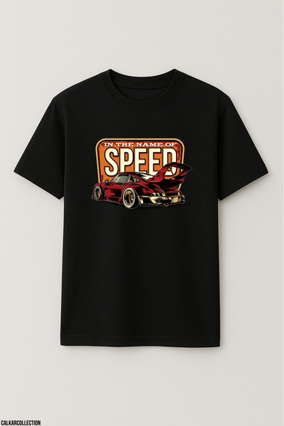CALKARCOLLECTION Unisex Oversize in the Name of Speed Tshirt