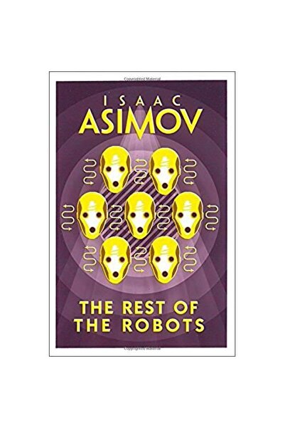 Generic (Unbranded) Asimov : The Rest of the Robots