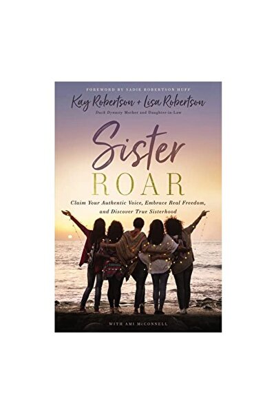 Generic (Unbranded) Sister Roar, Kay Robertson, Lisa N. Robertson, Ami McConn...