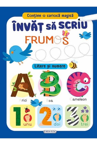 GIRASOL Invat sa scriu frumos. Litere si numere